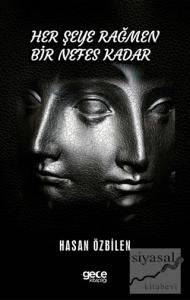 Her Şeye Rağmen Bir Nefes Kadar