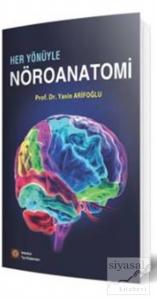 Her Yönüyle Nöroanatomi