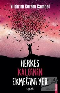 Herkes Kalbinin Ekmeğini Yer