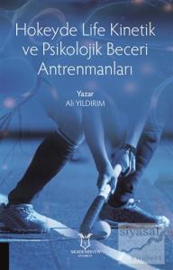 Hokeyde Life Kinetik ve Psikolojik Beceri Antrenmanları