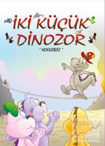 Hokkabaz - İki Küçük Dinozor