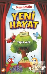 Hoş Geldin Yeni Hayat