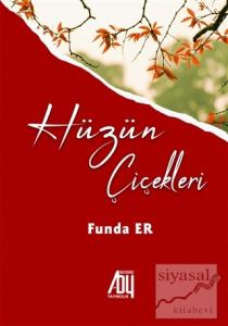 Hüzün Çiçekleri