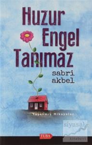 Huzur Engel Tanımaz