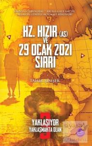 Hz. Hızır (As) ve 29 Ocak 2021 Sırrı