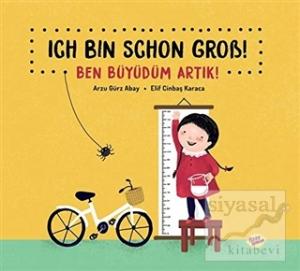 Ich Bin Schon Grob! - Ben Büyüdüm Artık!