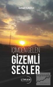 İçimden Gelen Gizemli Sesler