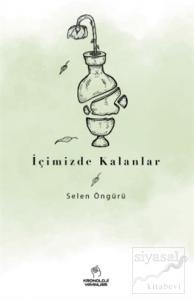 İçimizde Kalanlar