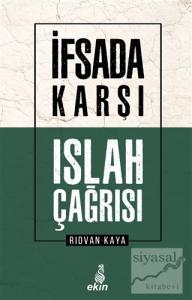 İfsada Karşı Islah Çağrısı