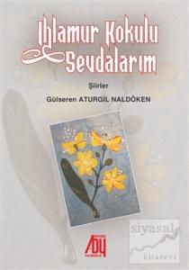Ihlamur Kokulu Sevdalarım