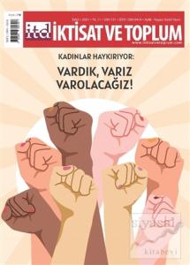 İktisat ve Toplum Dergisi Sayı: 131 Eylül 2021