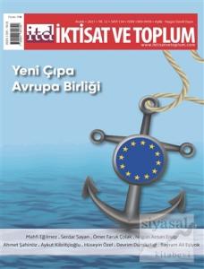 İktisat ve Toplum Dergisi Sayı: 134 Aralık 2021
