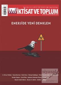 İktisat ve Toplum Dergisi Sayı: 137 Mart 2022