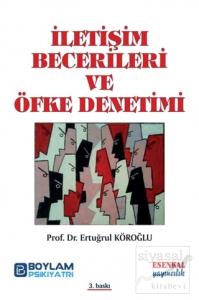 İletişim Becerileri ve Öfke Denetimi