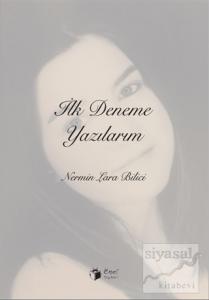 İlk Deneme Yazılarım
