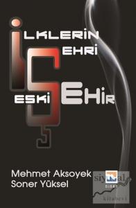 İlklerin Şehri Eskişehir (Ciltli)