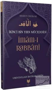 İmam-ı Rabbani – İkinci Bin Yılın Müceddidi Hidayet Öncüleri 9