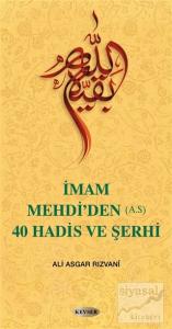 İmam Mehdi'den (A.S) 40 Hadis ve Şerhi