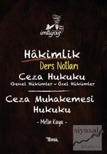 İmtiyaz Hakimlik Ders Notları Ceza Hukuku  Genel Hükümler - Özel Hükümler