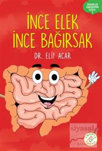 İnce Elek İnce Bağırsak - Organlar Konuşuyor Serisi 7