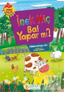 İnek Hiç Bal Yapar mı?