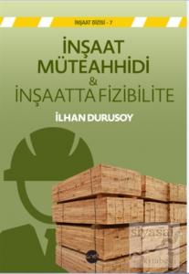 İnşaat Müteahhidi - İnşaatta Fizibilite