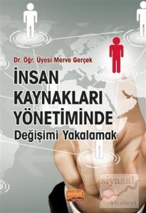 İnsan Kaynakları Yönetiminde Değişimi Yakalamak