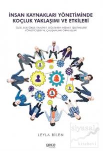 İnsan Kaynakları Yönetiminde Koçluk Yaklaşımı ve Etkileri