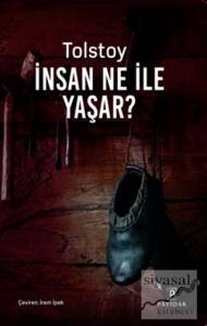 İnsan Ne İle Yaşar?