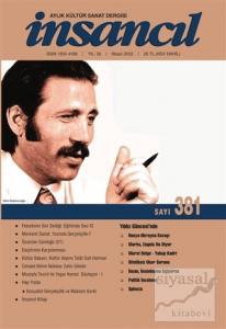 İnsancıl Aylık Kültür Sanat Dergisi Sayı: 381 Nisan 2022