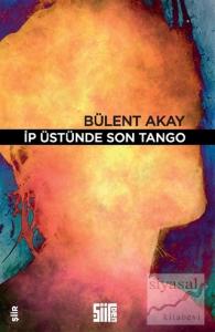 İp Üstünde Son Tango