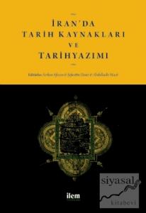 İran'da Tarih Kaynakları ve Tarih Yazımı