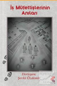 İş Müfettişlerinin Anıları