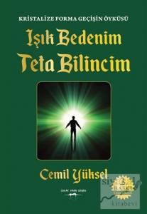 Işık Bedenim Teta Bilincim