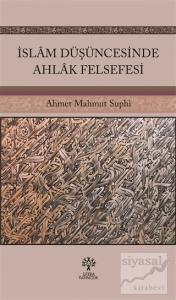 İslam Düşüncesinde Ahlak Felsefesi