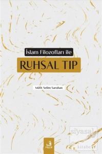 İslam Filozofları ile Ruhsal Tıp