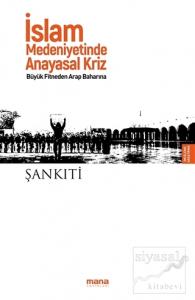 İslam Medeniyetinde Anayasal Kriz