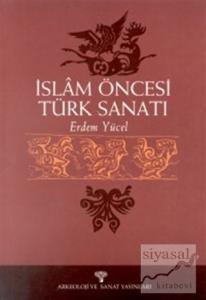 İslam Öncesi Türk Sanatı