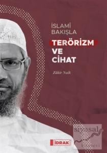 İslami Bakışla Terörizm ve Cihat