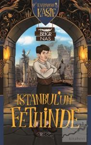 İstanbul'un Fethinde - Kahraman Kaşif