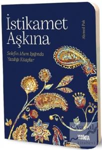 İstikamet Aşkına