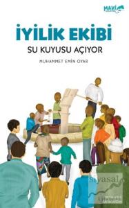 İyilik Ekibi Su Kuyusu Açıyor