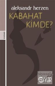 Kabahat Kimde?