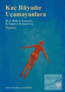 Kaç Rüyadır Uçamayanlara