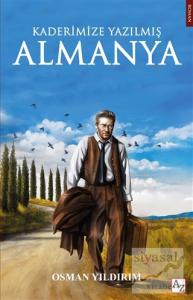 Kaderimize Yazılmış Almanya