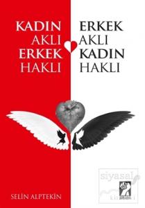Kadın Aklı Erkek Haklı - Erkek Aklı Kadın Haklı