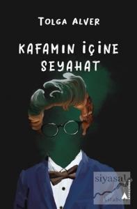Kafamın İçine Seyahat
