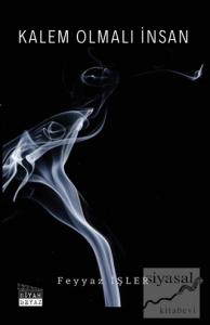 Kalem Olmalı İnsan
