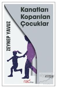 Kanatları Koparılan Çocuklar