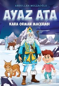 Kara Orman Macerası - Ayaz Ata